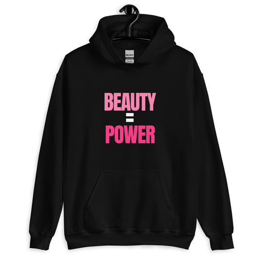 Beauty=Power Unisex Hoodie